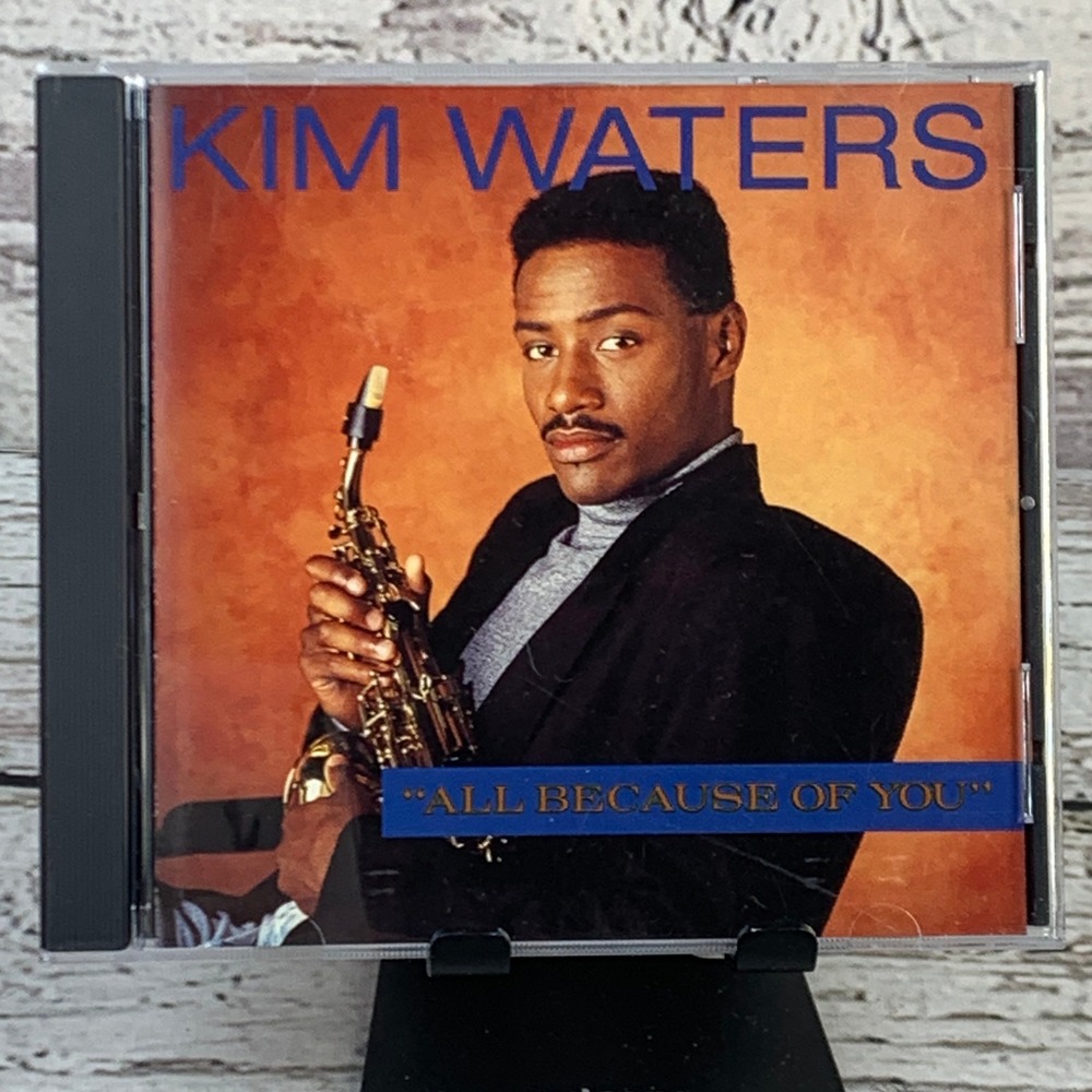 Kim‎ Waters - All Because Of You [1990 CD] Smooth Jazz Saxophone WARCD-2720